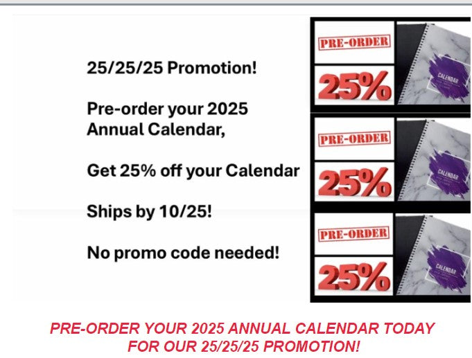 Pre-order your new 2025 Annual Calendar and get 25% off today!