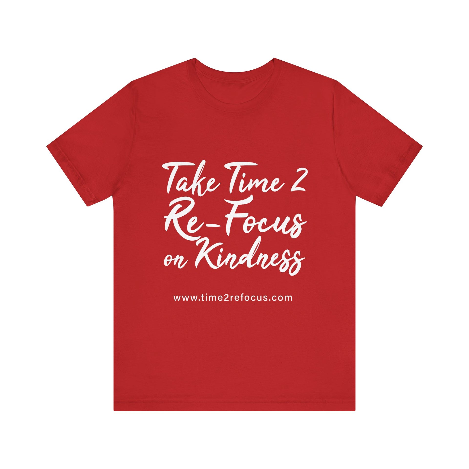 RE-FOCUS on Kindness T-Shirt