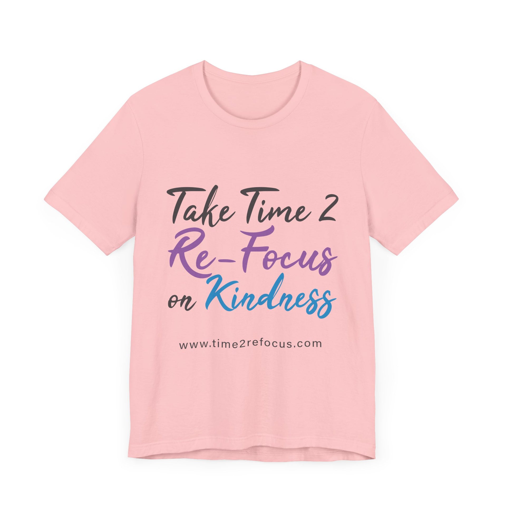 RE-FOCUS on Kindness T-Shirt