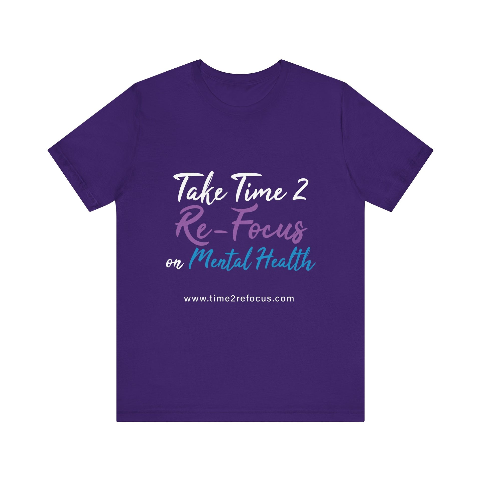 RE-FOCUS on Mental Health T-Shirt