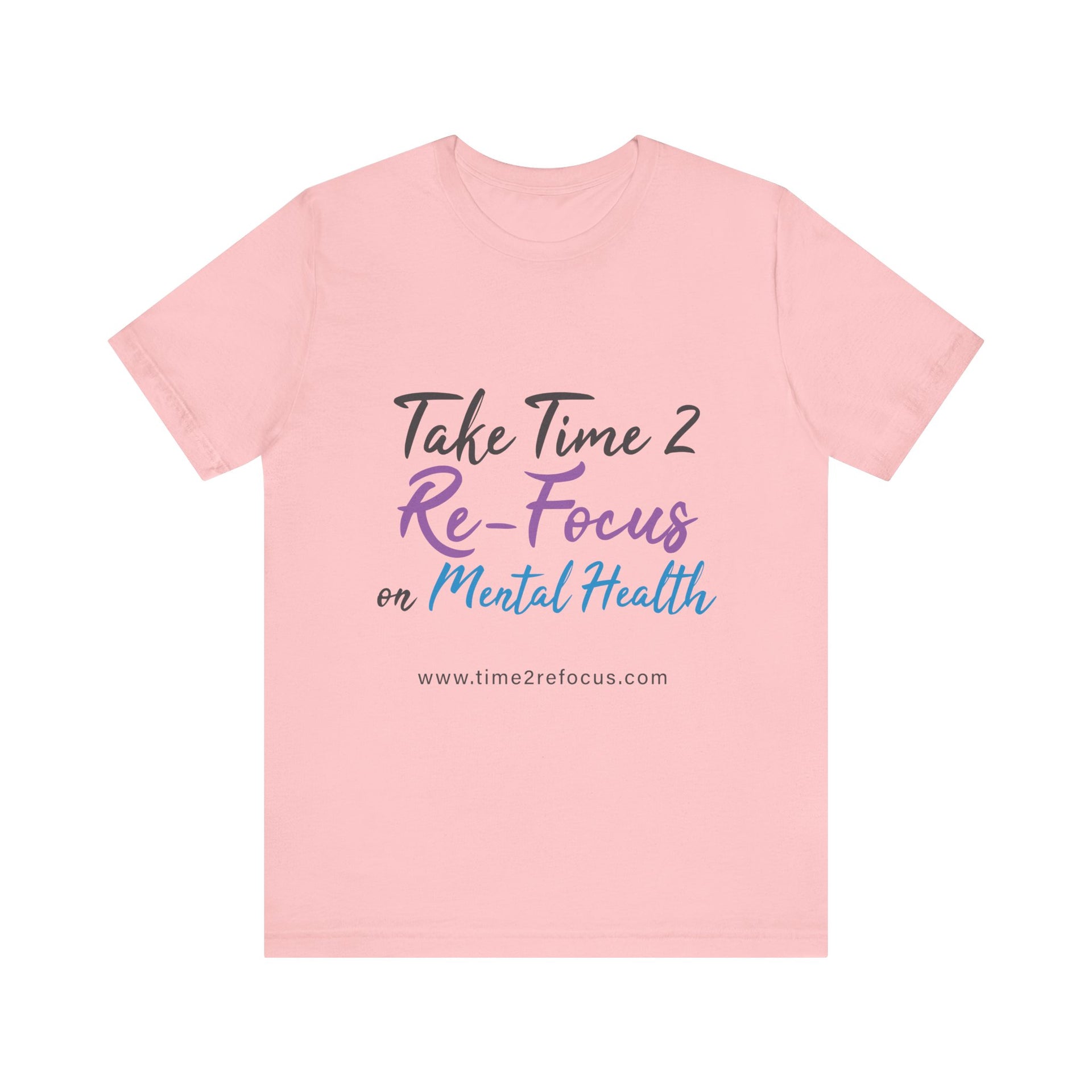 RE-FOCUS on Mental Health T-Shirt