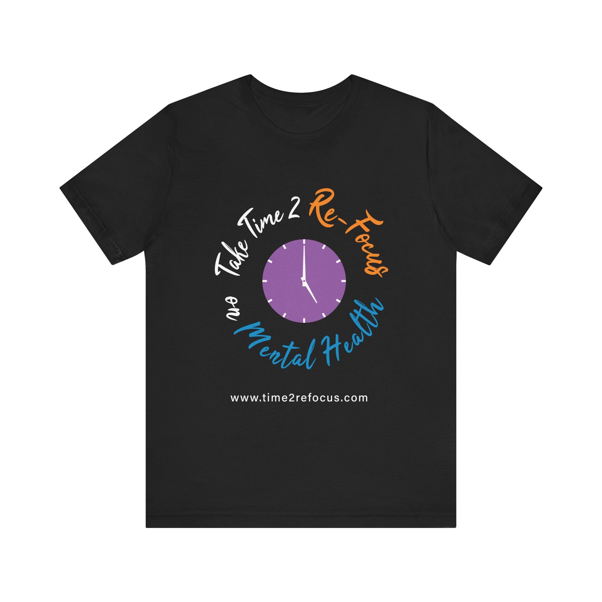 RE-FOCUS on Mental Health Clock T-Shirt