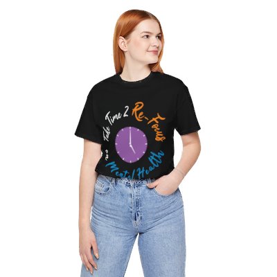 RE-FOCUS on Mental Health Clock T-Shirt
